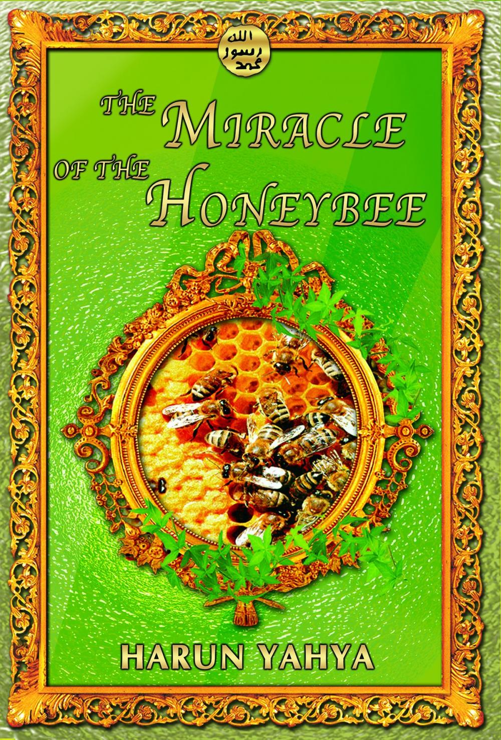 Big bigCover of The Miracle of the Honeybee
