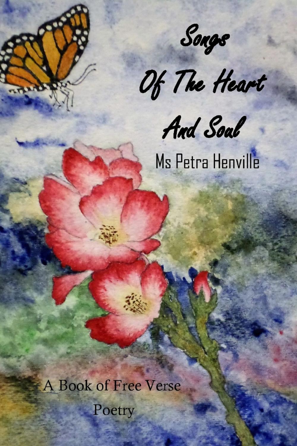 Big bigCover of Songs of the Heart and Soul a book of Free Verse Poetry