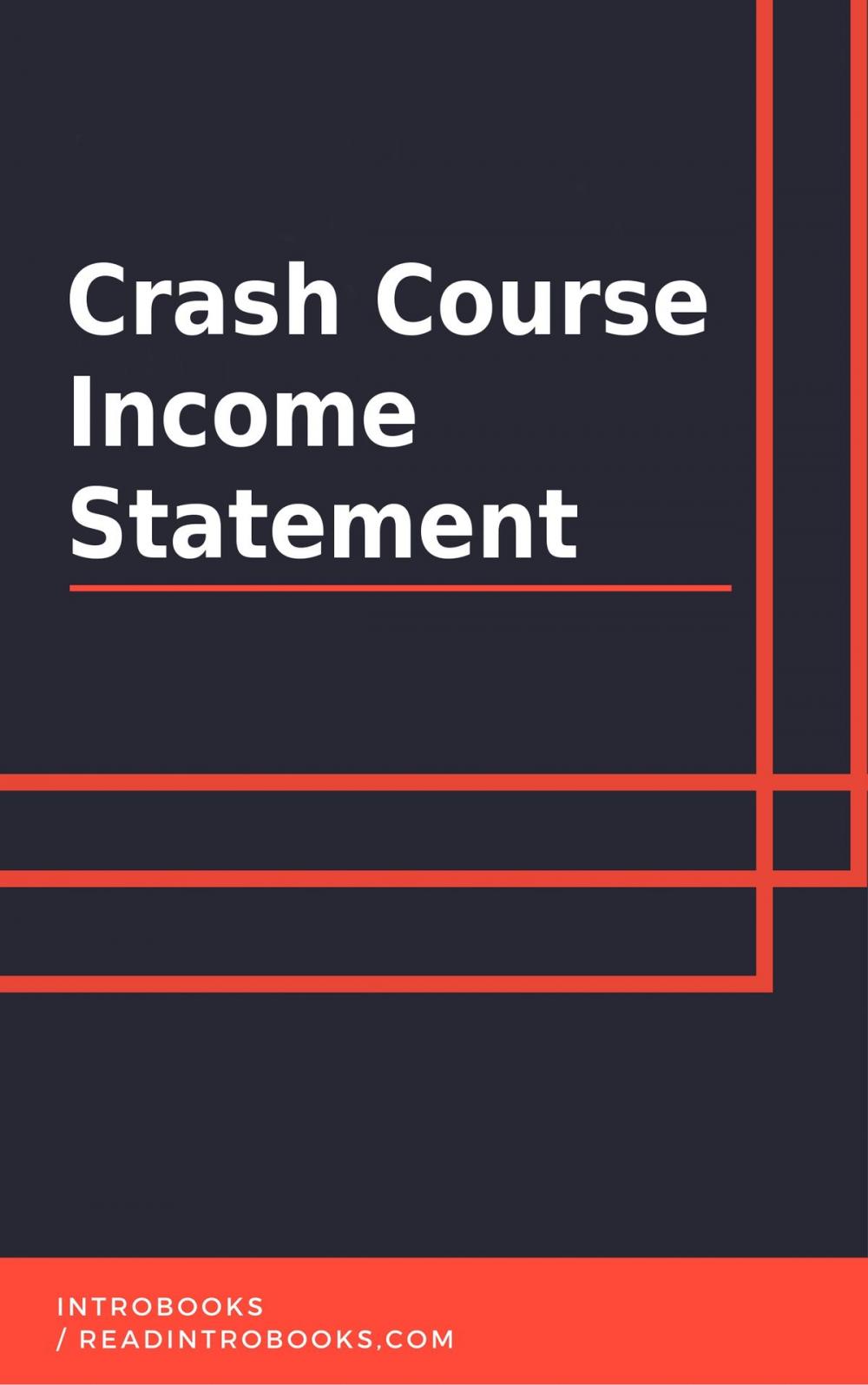 Big bigCover of Crash Course Income Statement