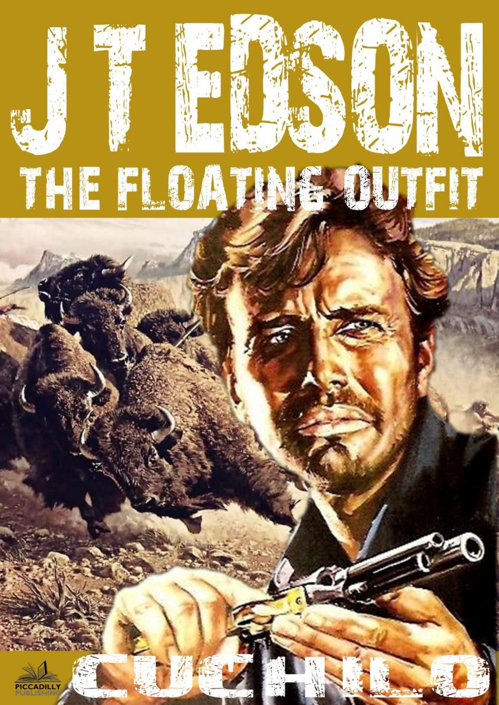 Big bigCover of The Floating Outfit 22: Cuchilo