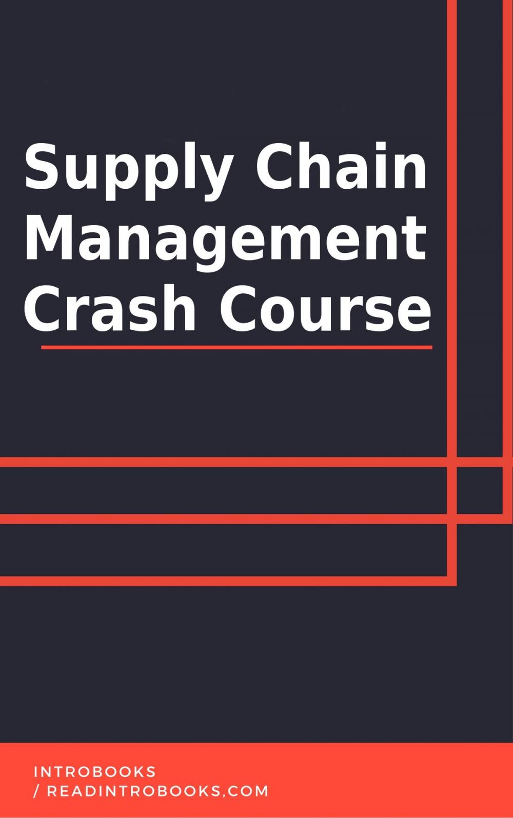 Big bigCover of Supply Chain Management Crash Course