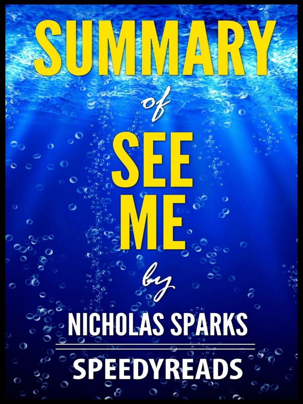 Big bigCover of Summary of See Me by Nicholas Sparks