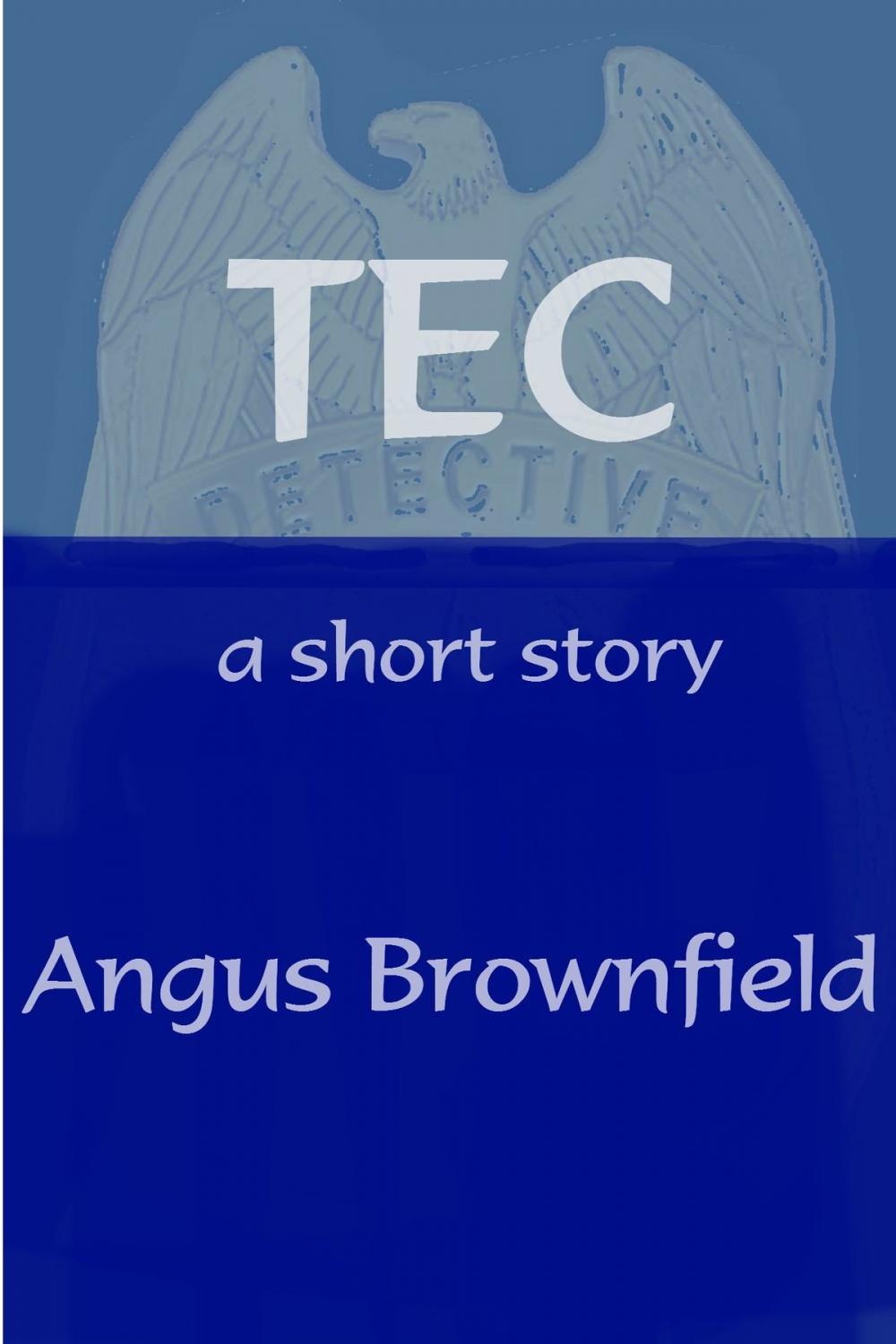 Big bigCover of Tec, A Short Story