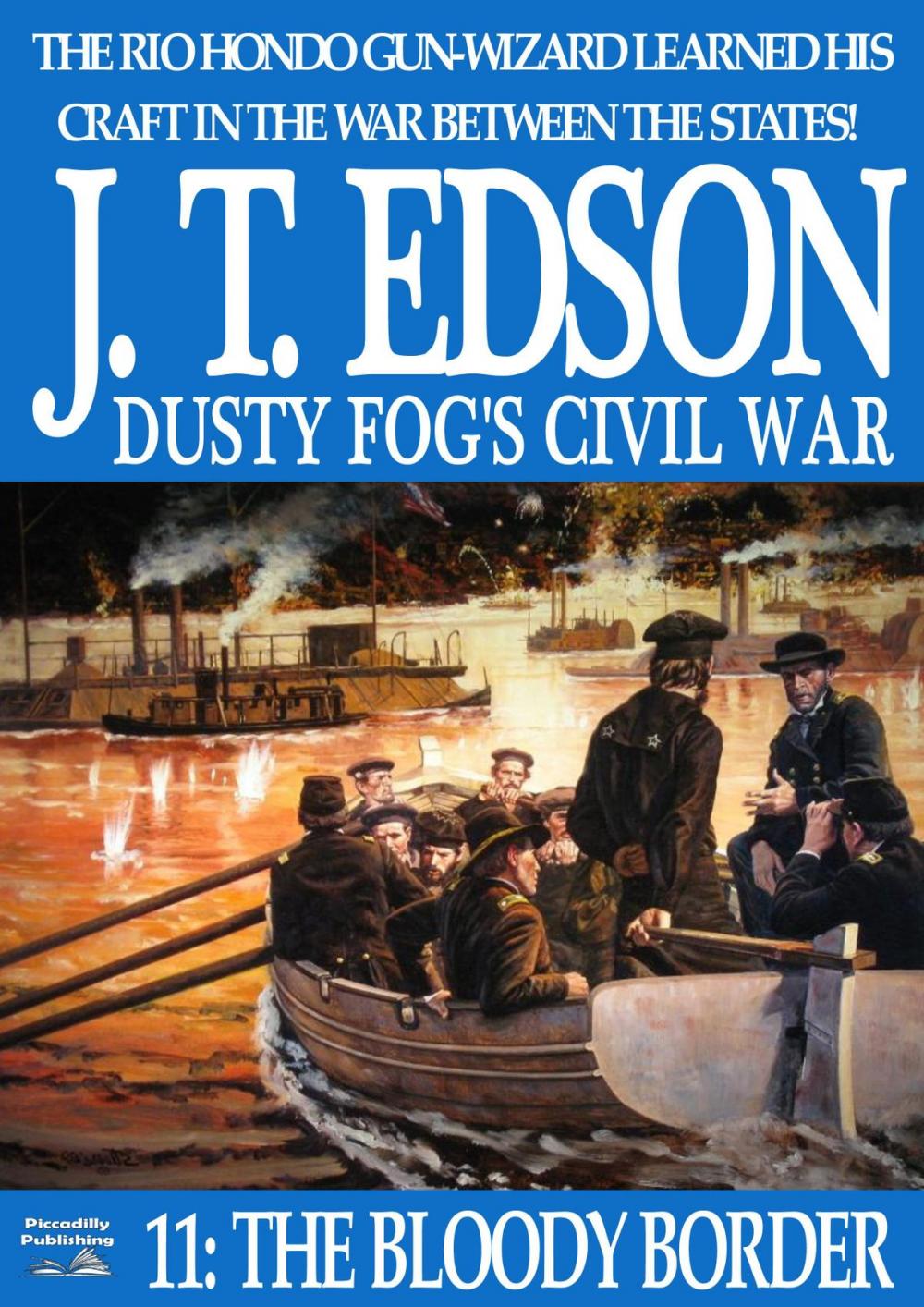 Big bigCover of Dusty Fog's Civil War 11: The Bloody Border