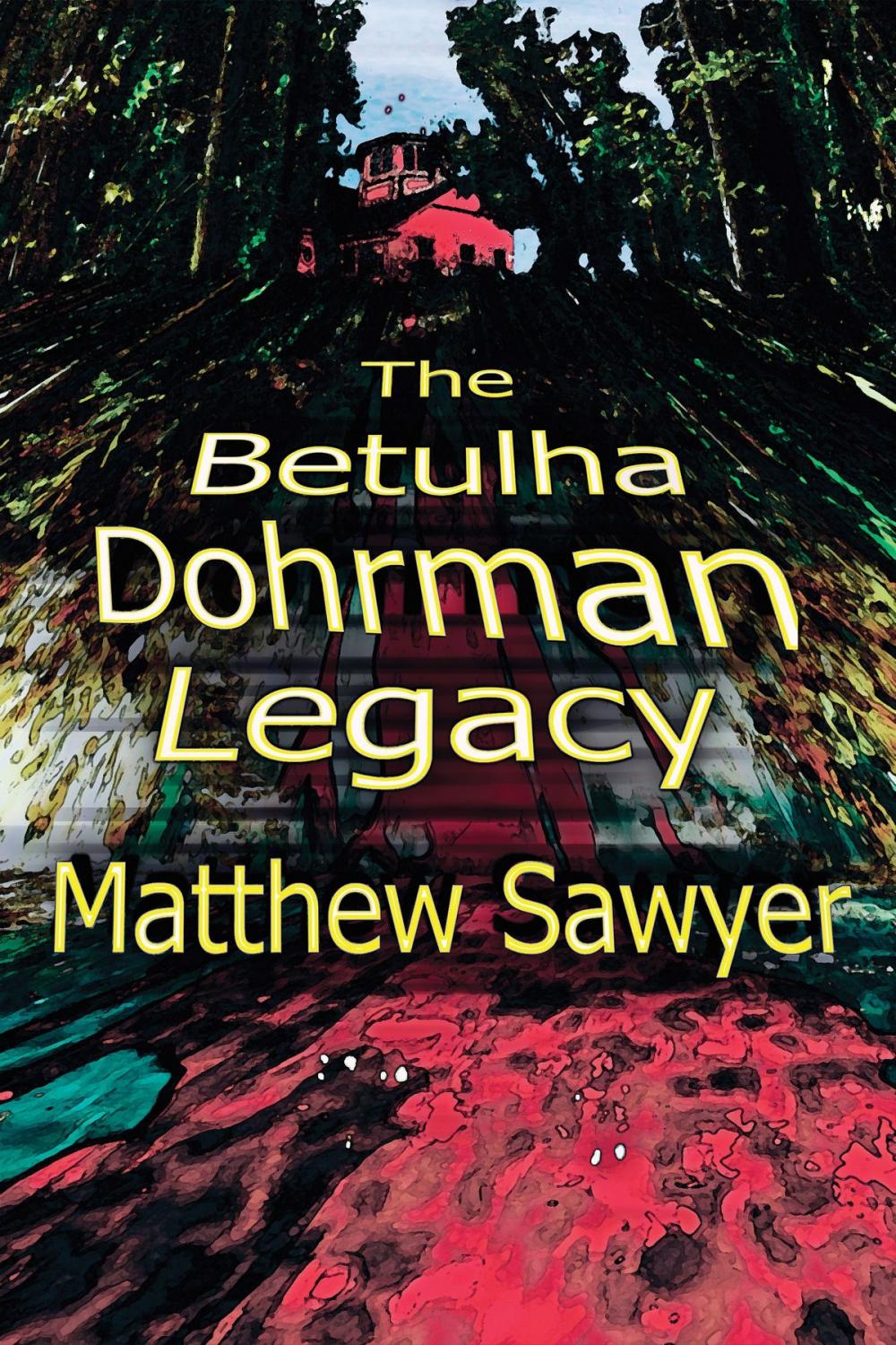 Big bigCover of The Betulha Dohrman Legacy