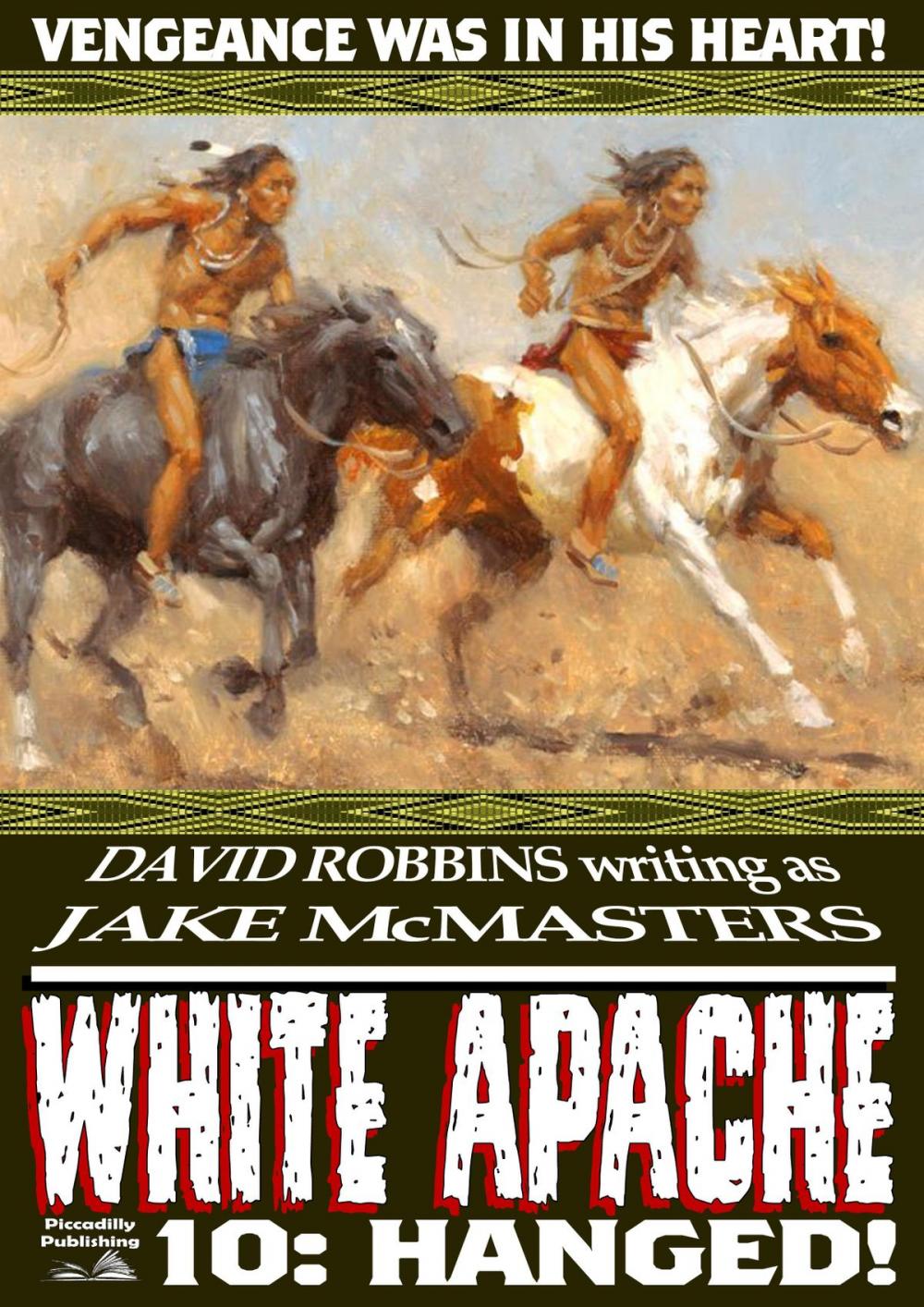 Big bigCover of White Apache 10: Hanged!