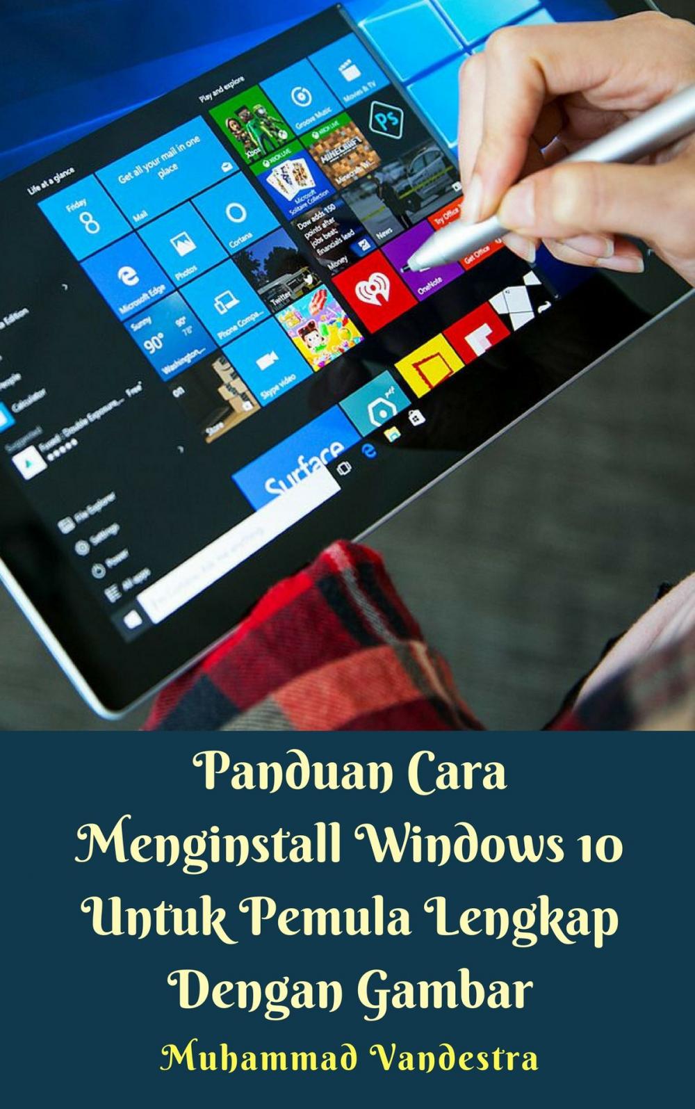 Big bigCover of Panduan Cara Menginstall Windows 10 Untuk Pemula Lengkap Dengan Gambar