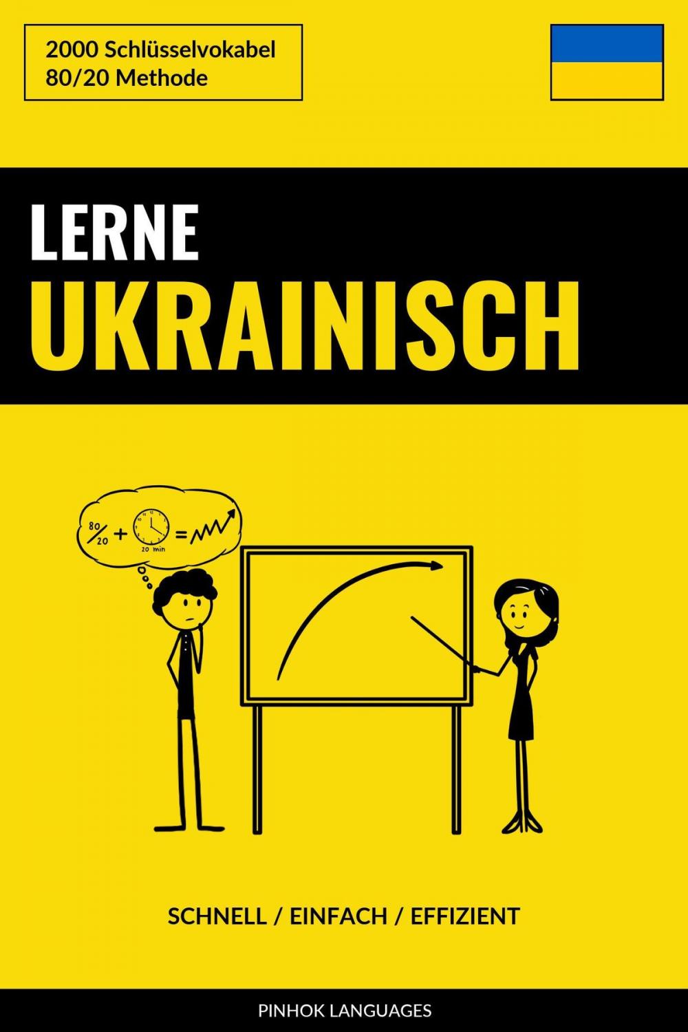 Big bigCover of Lerne Ukrainisch: Schnell / Einfach / Effizient: 2000 Schlüsselvokabel