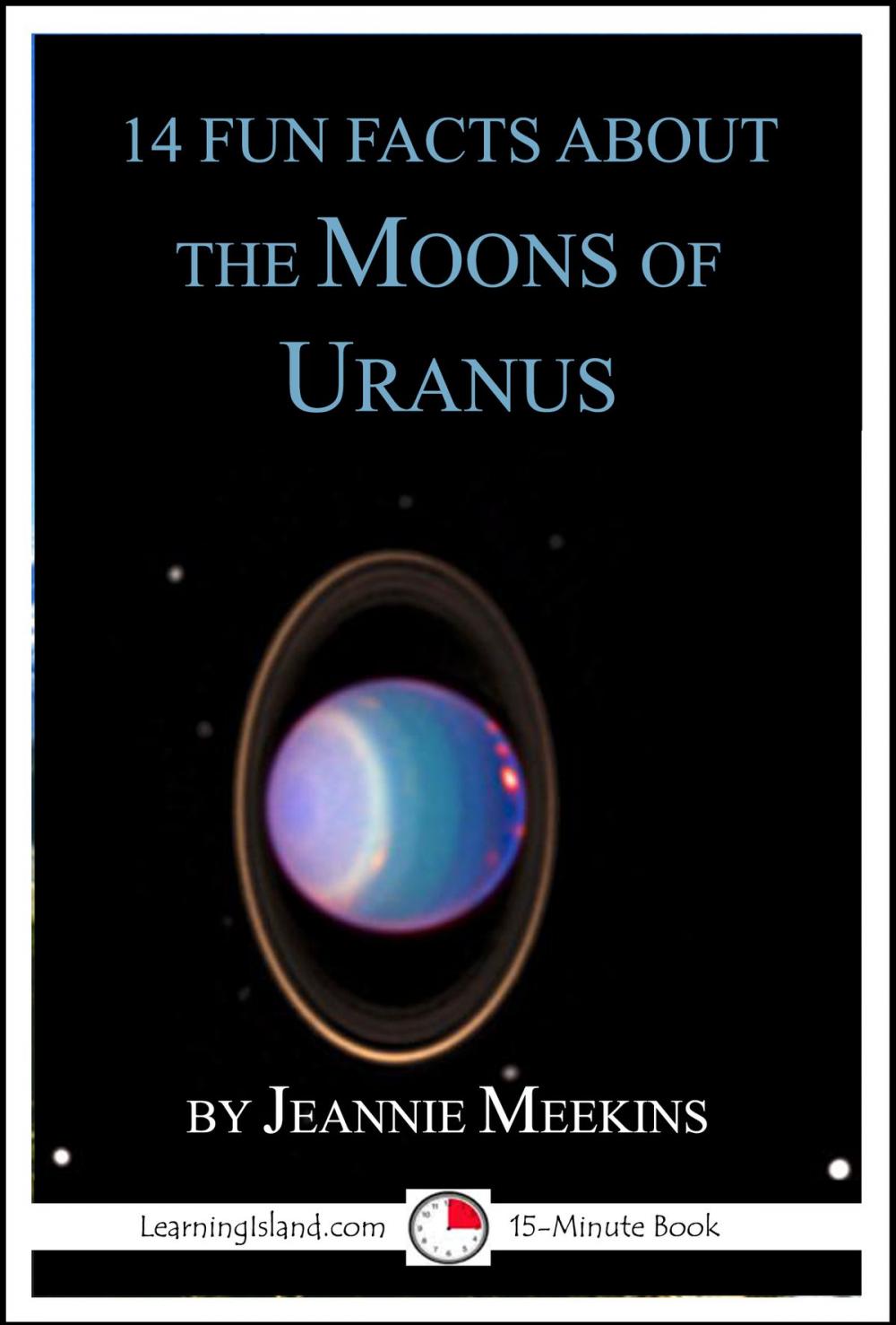 Big bigCover of 14 Fun Facts About the Moons of Uranus