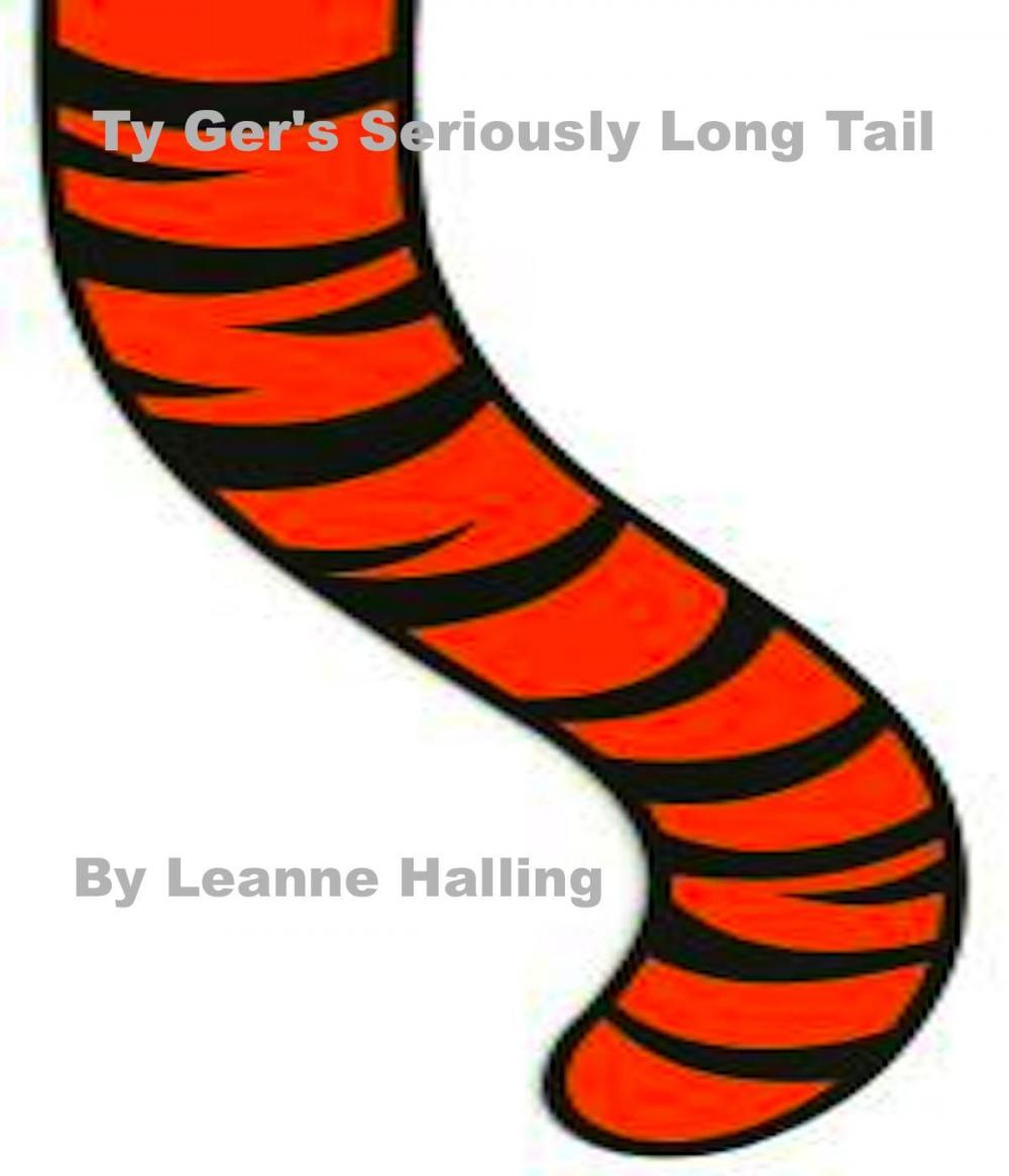 Big bigCover of Ty Ger's Seriously Long Tail