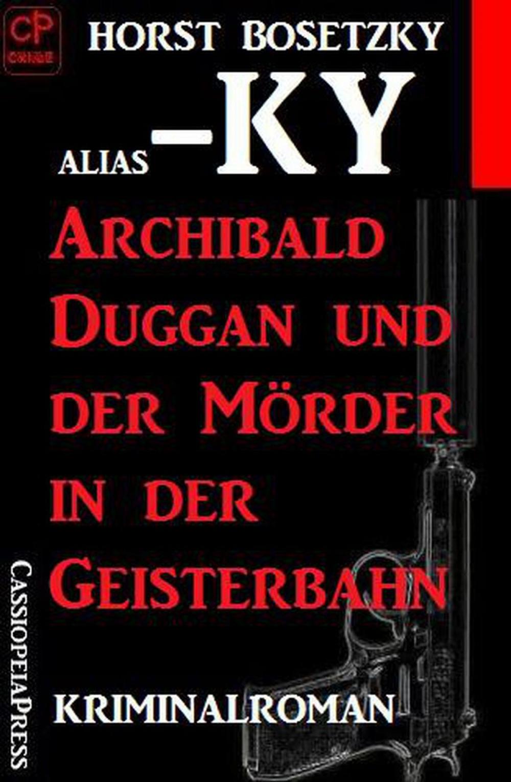 Big bigCover of Archibald Duggan und der Mörder in der Geisterbahn