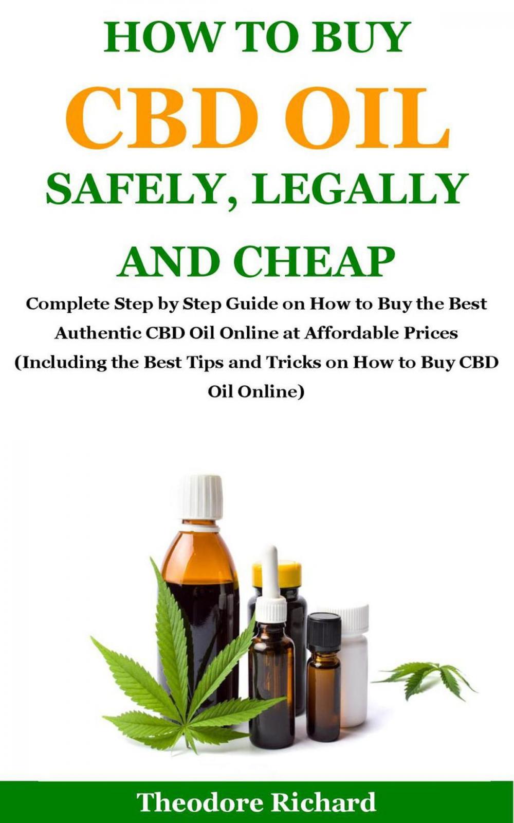 Big bigCover of How to Buy Cbd Oil Safely, Legally and Cheap