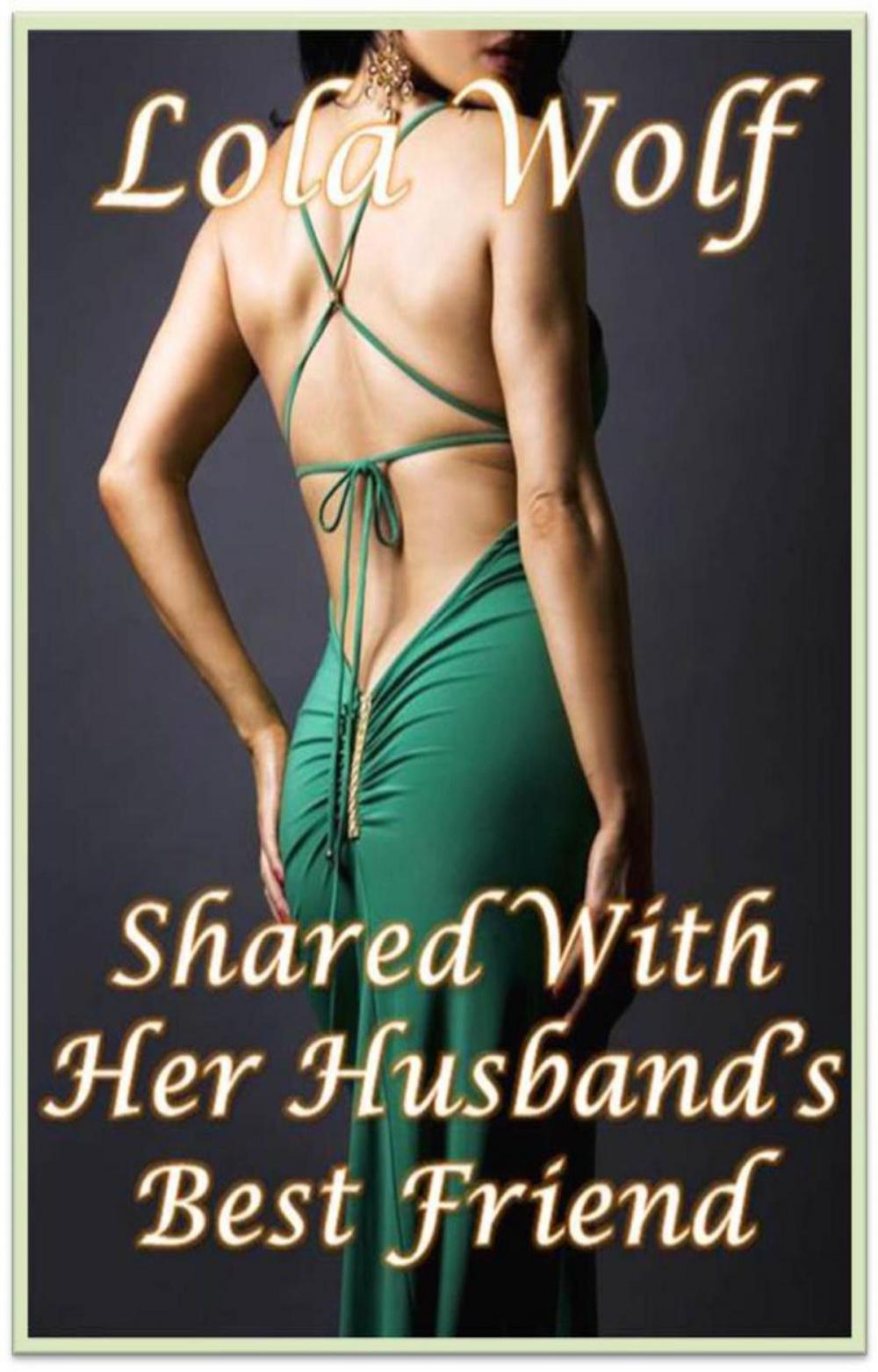 Big bigCover of Shared With Her Husband's Best Friend