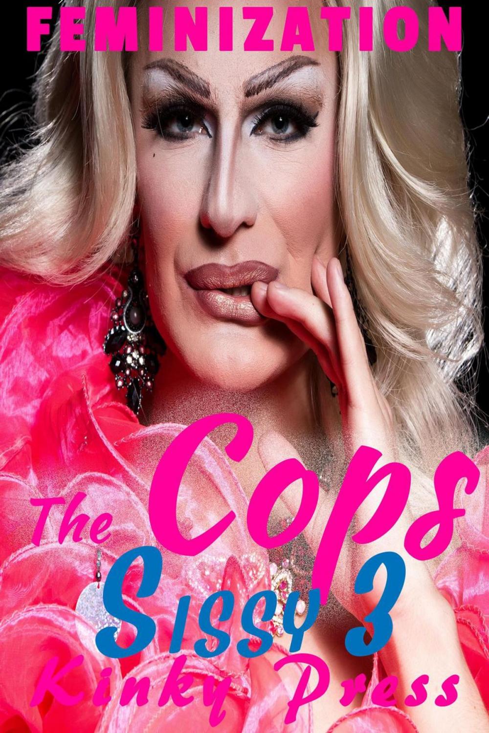 Big bigCover of The Cop's Sissy 3