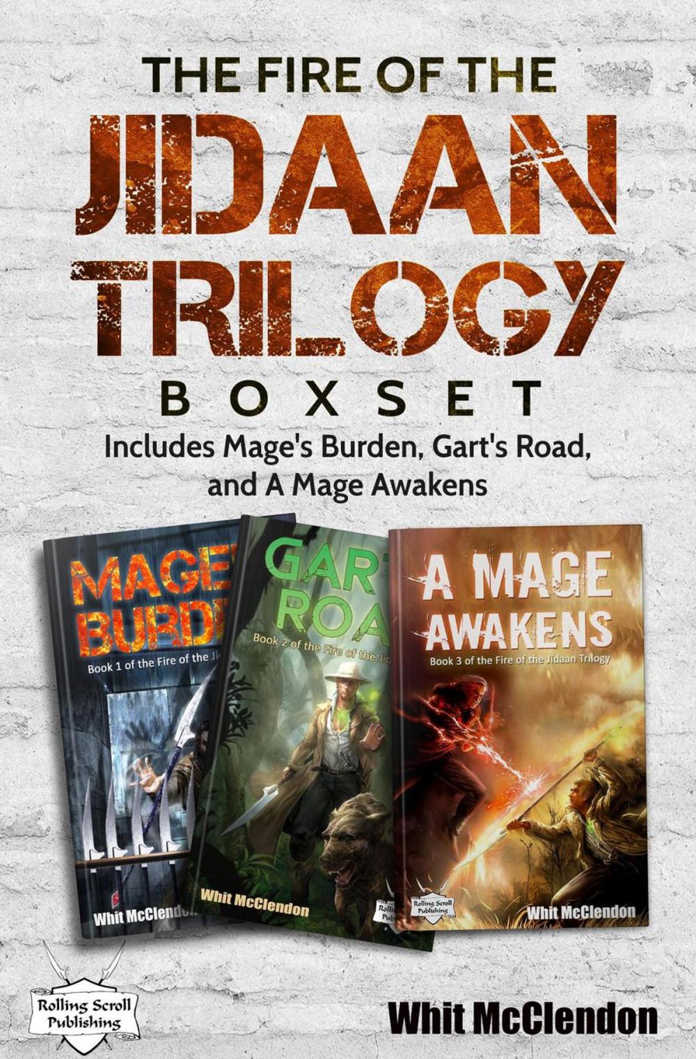 Big bigCover of The Fire of the Jidaan Trilogy Boxset: Including Mage's Burden, Gart's Road, and A Mage Awakens