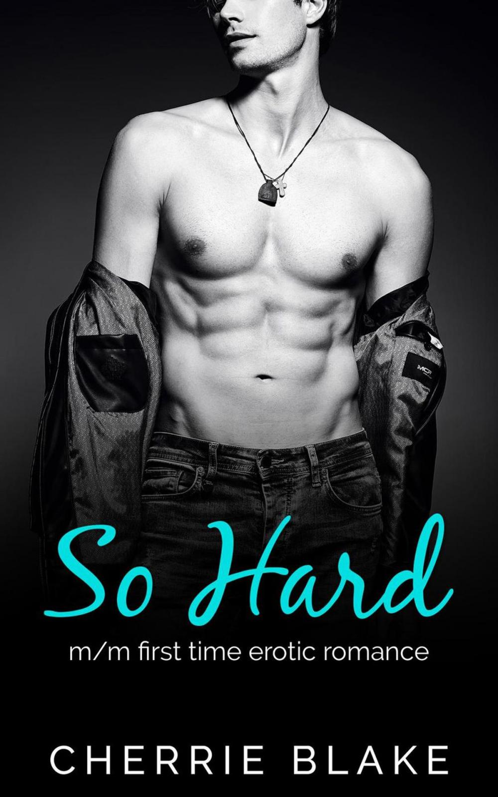 Big bigCover of So Hard: M/M First Time Erotic Romance