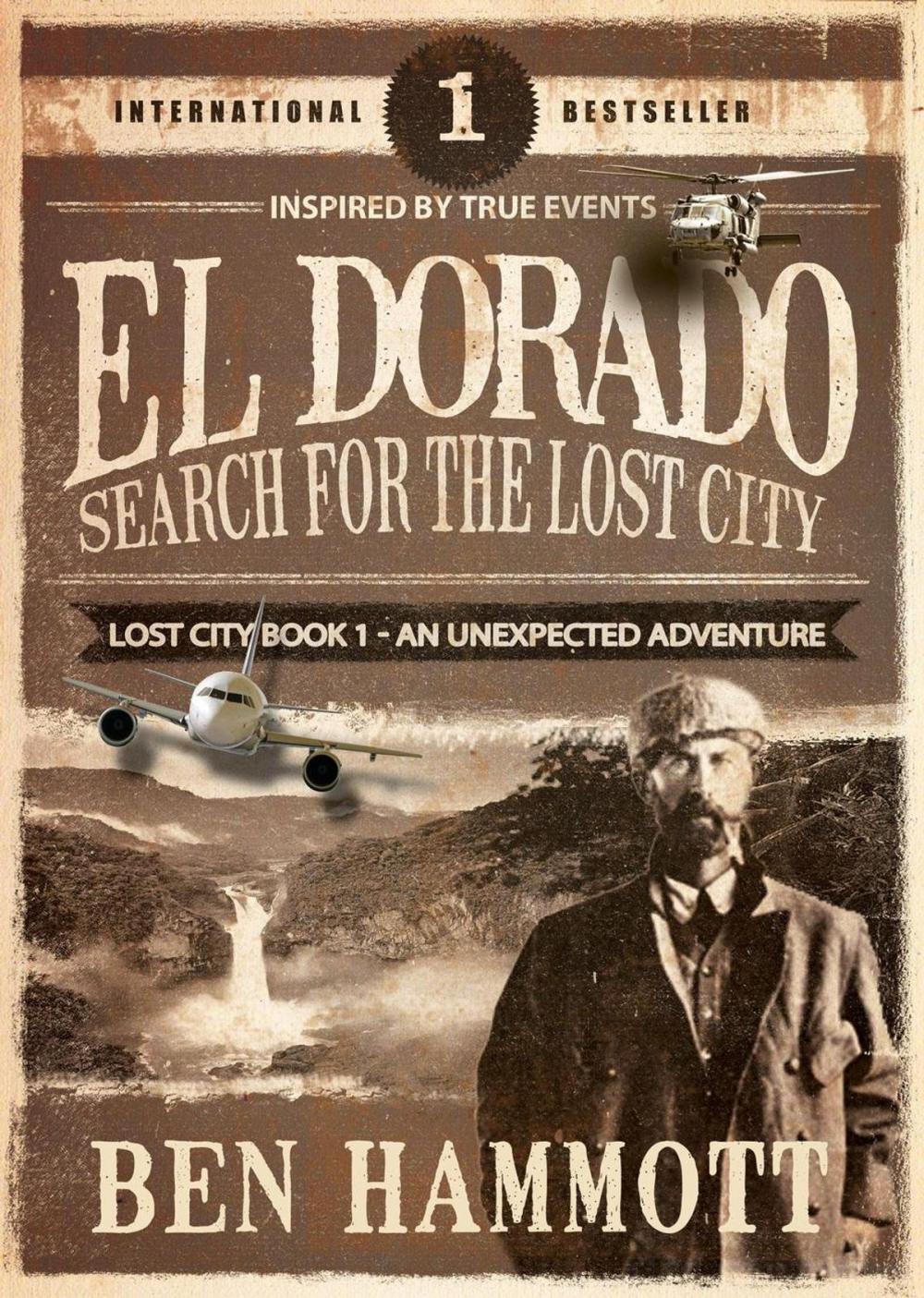 Big bigCover of El Dorado - Book 1 - Search for the Lost City: An Unexpected Adventure