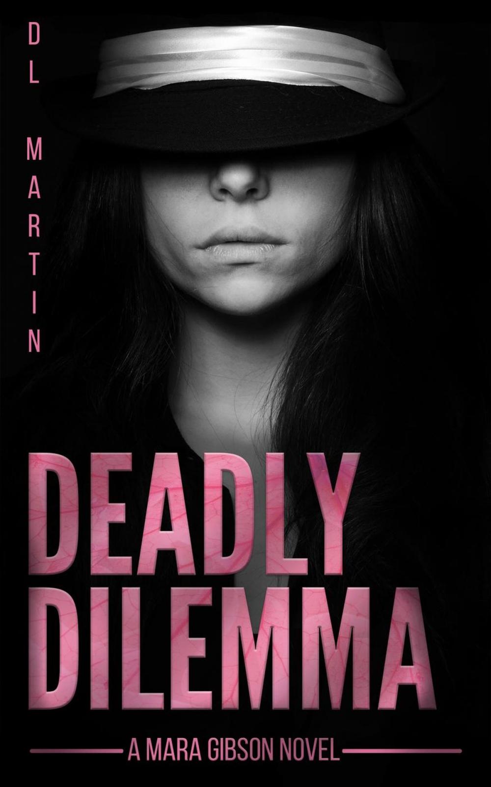 Big bigCover of Deadly Dilemma