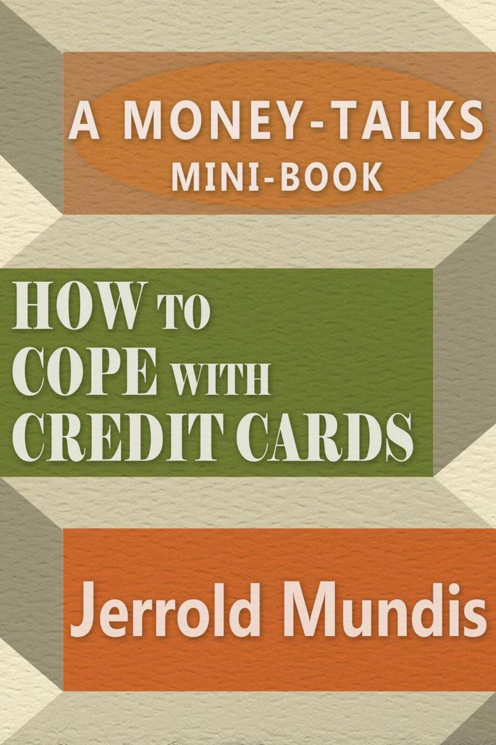 Big bigCover of How to Cope with Credit Cards