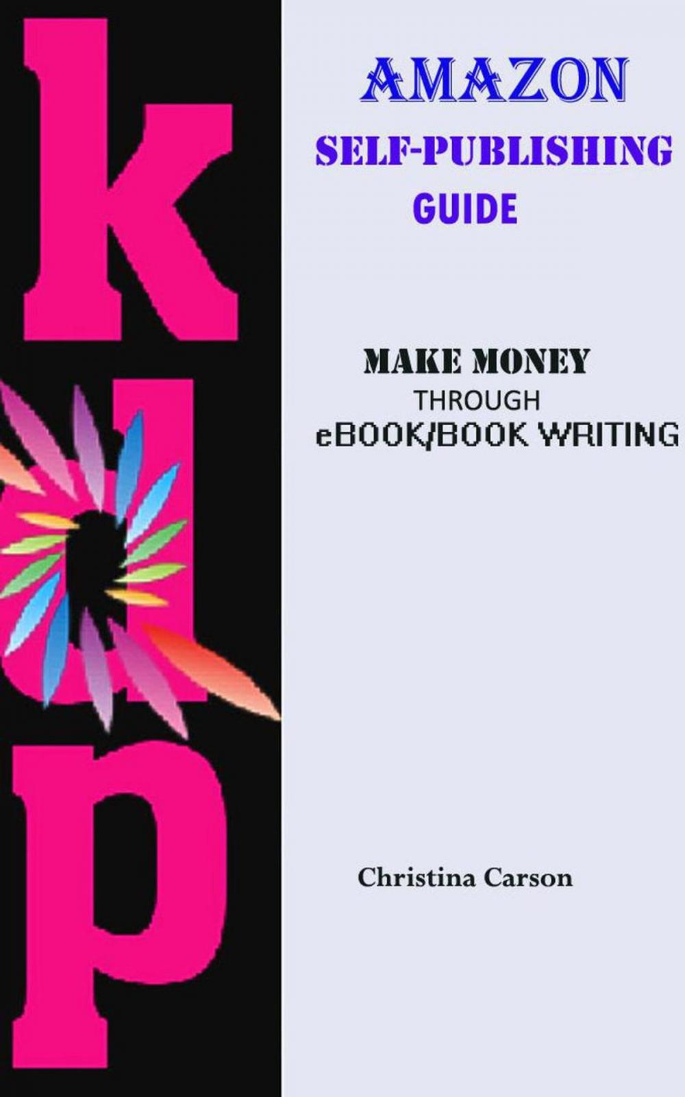 Big bigCover of Amazon Self-publishing Guide