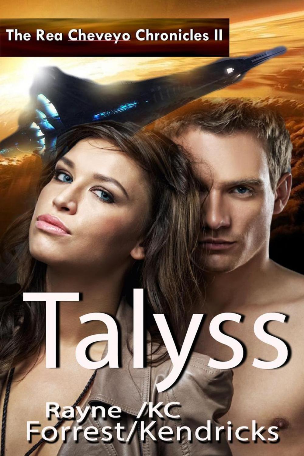 Big bigCover of The Rea Cheveyo Chronicles: Talyss
