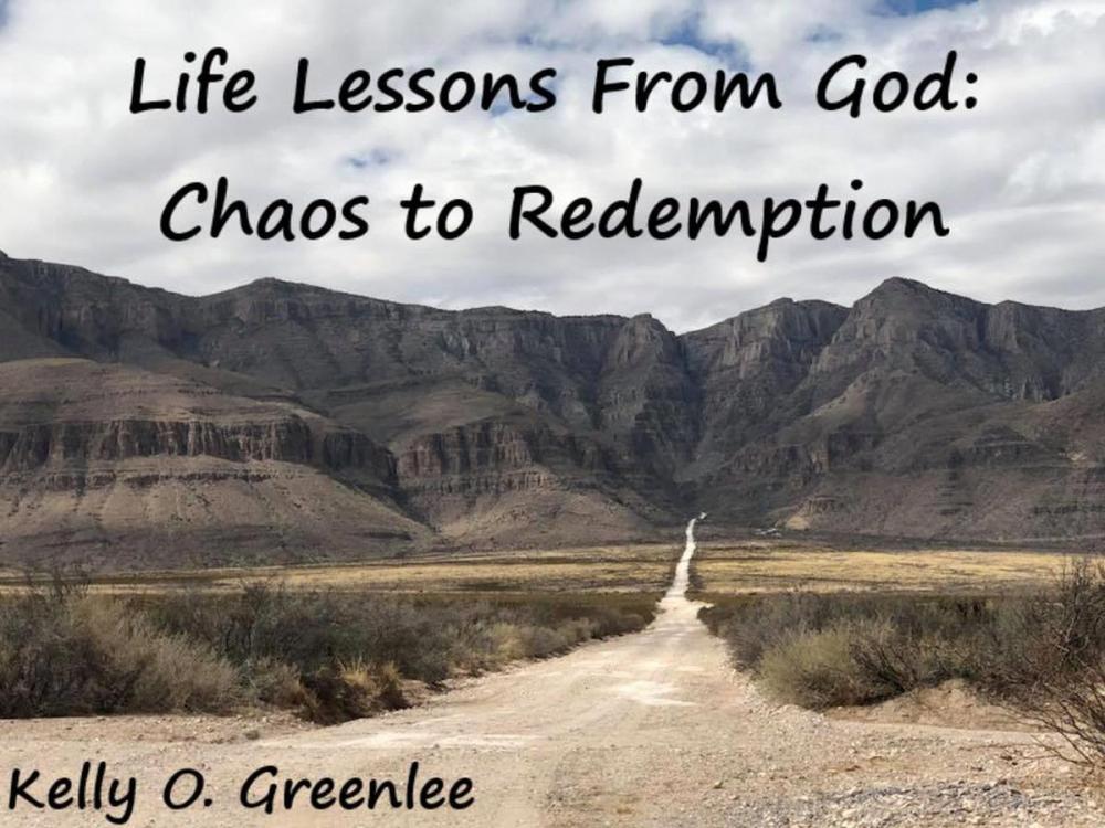 Big bigCover of Life Lessons With God: Chaos to Redemption