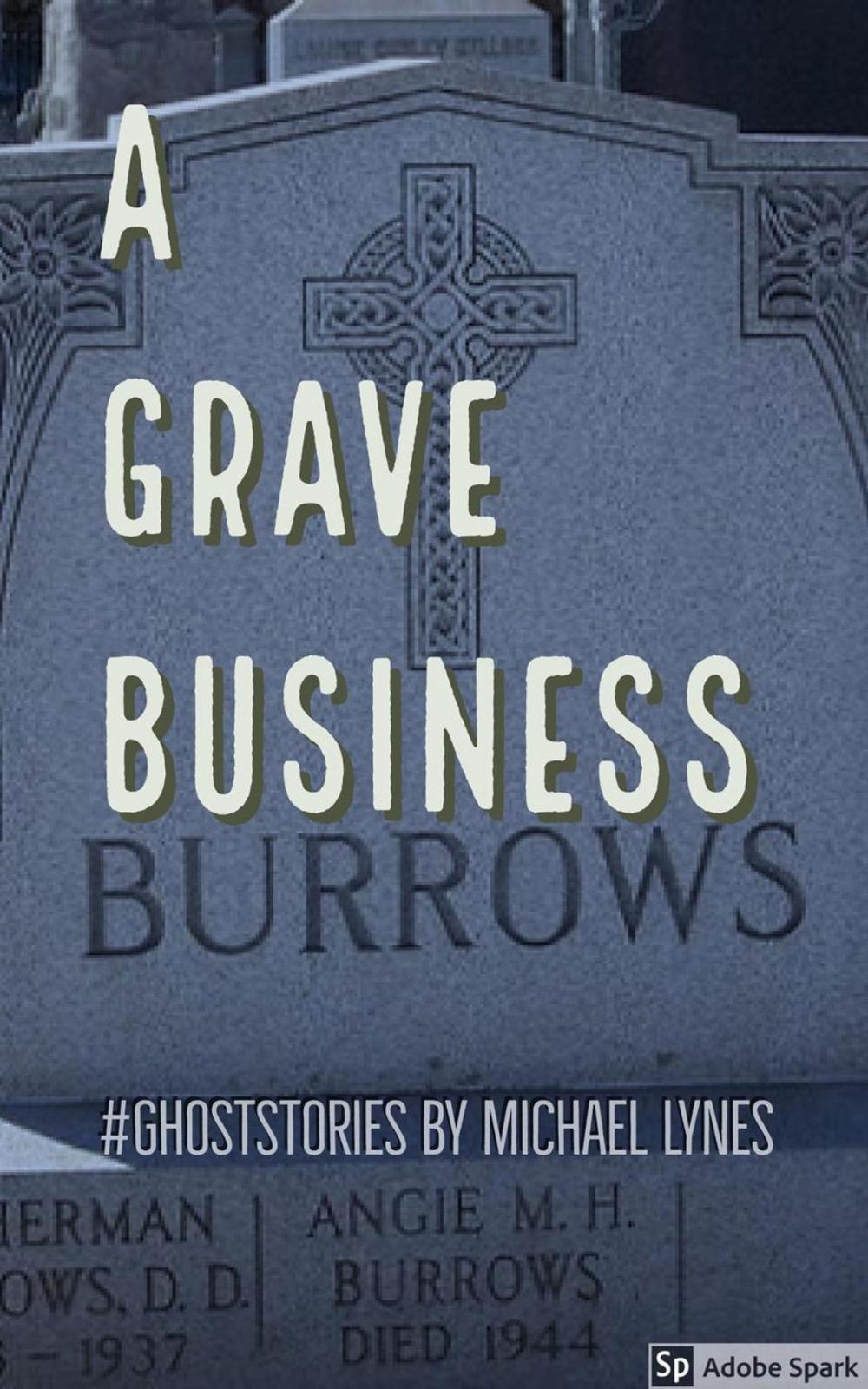 Big bigCover of A Grave Business