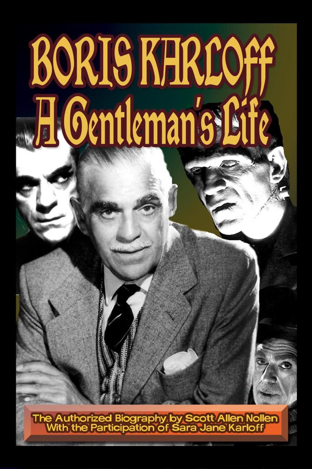 Big bigCover of Boris Karloff: A Gentleman's Life