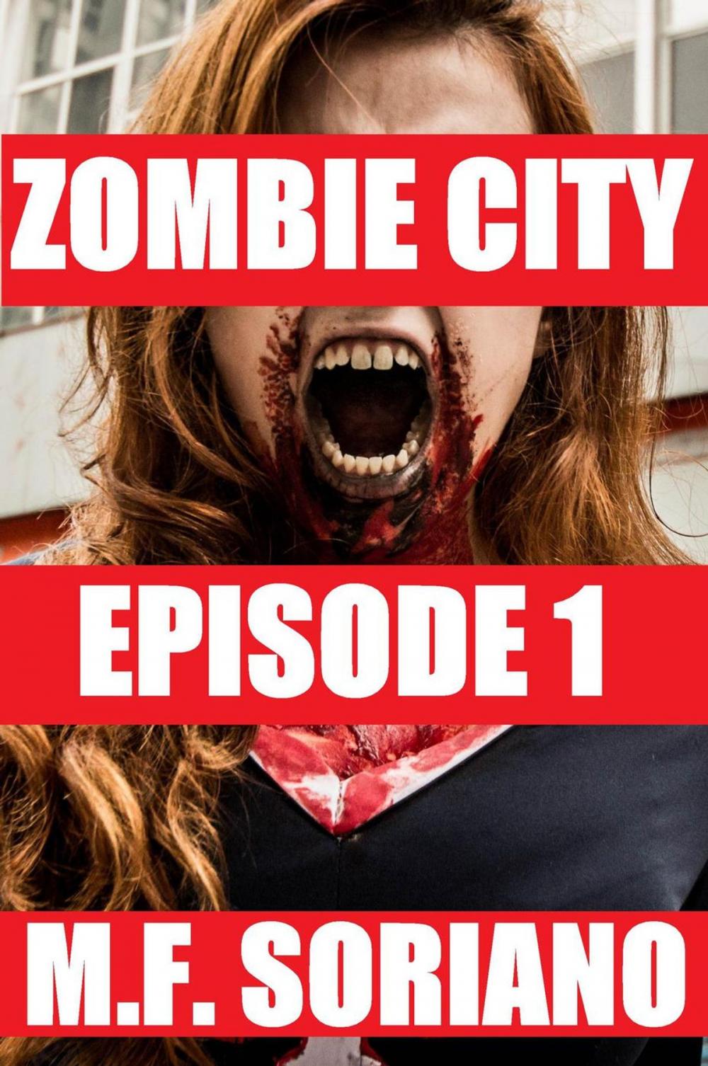 Big bigCover of Zombie City: Episode 1