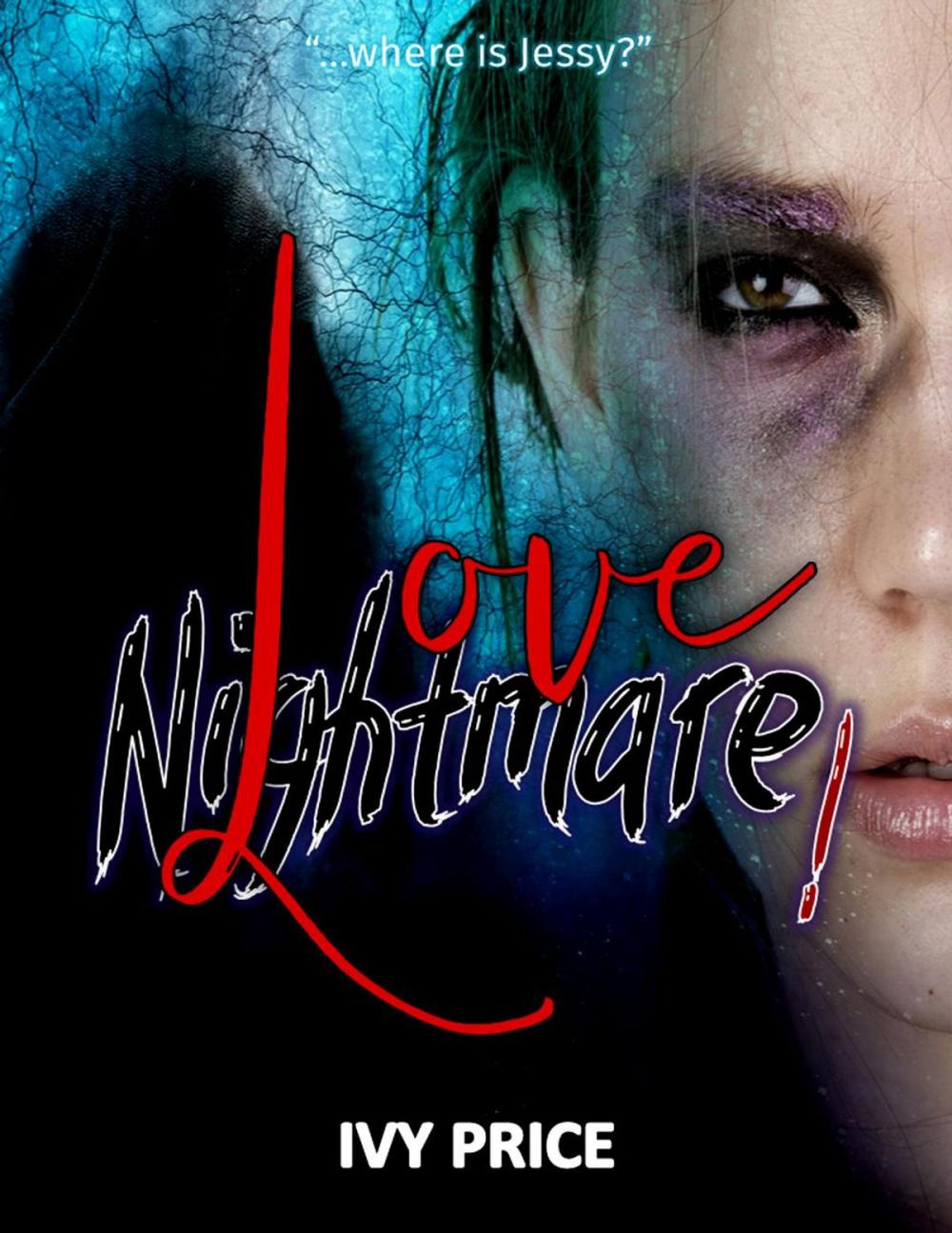 Big bigCover of Love Nightmare! …Where is Jessy?