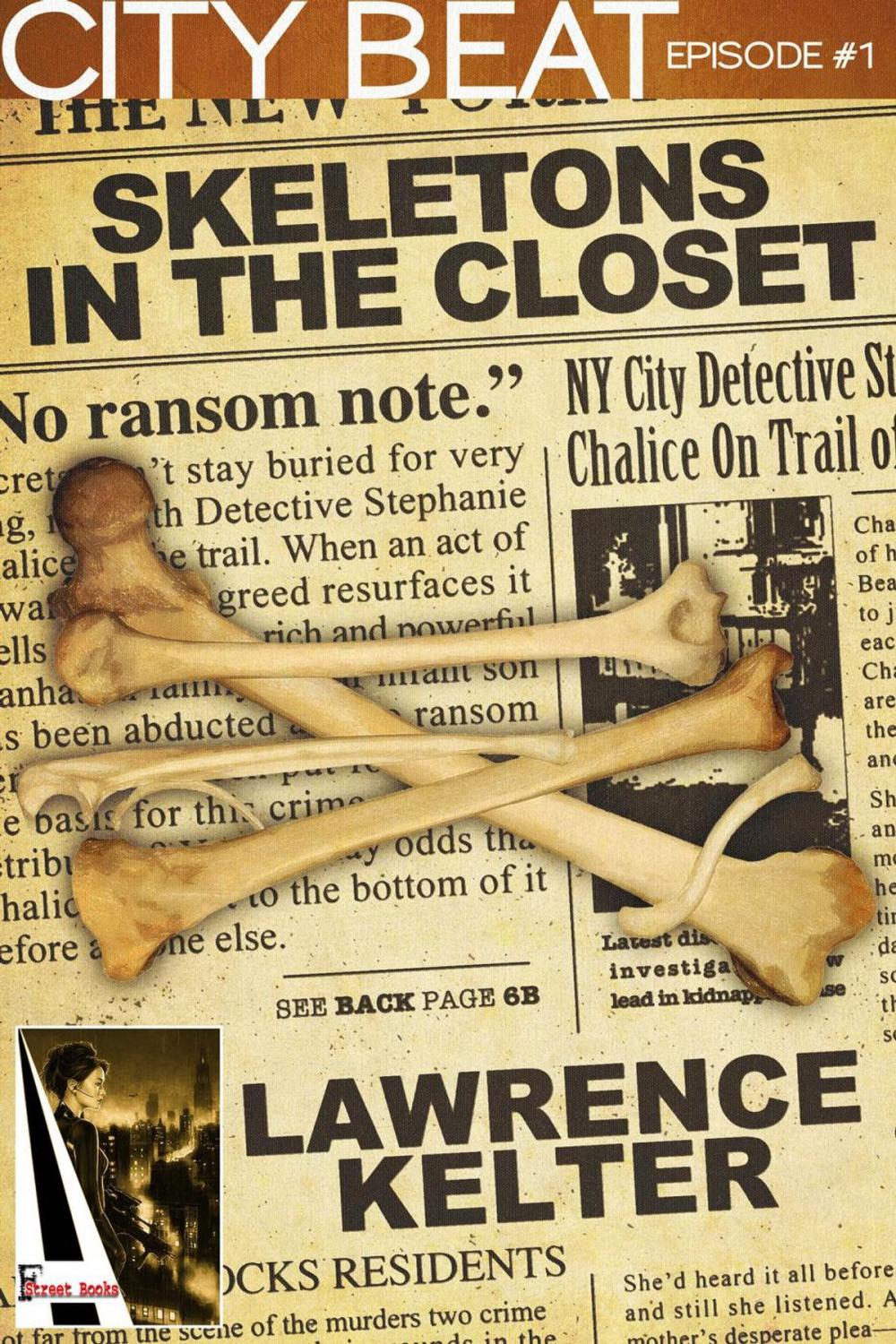 Big bigCover of Skeletons in the Closet: Action Adventure Thriller with Heart Pounding Suspense in New York City