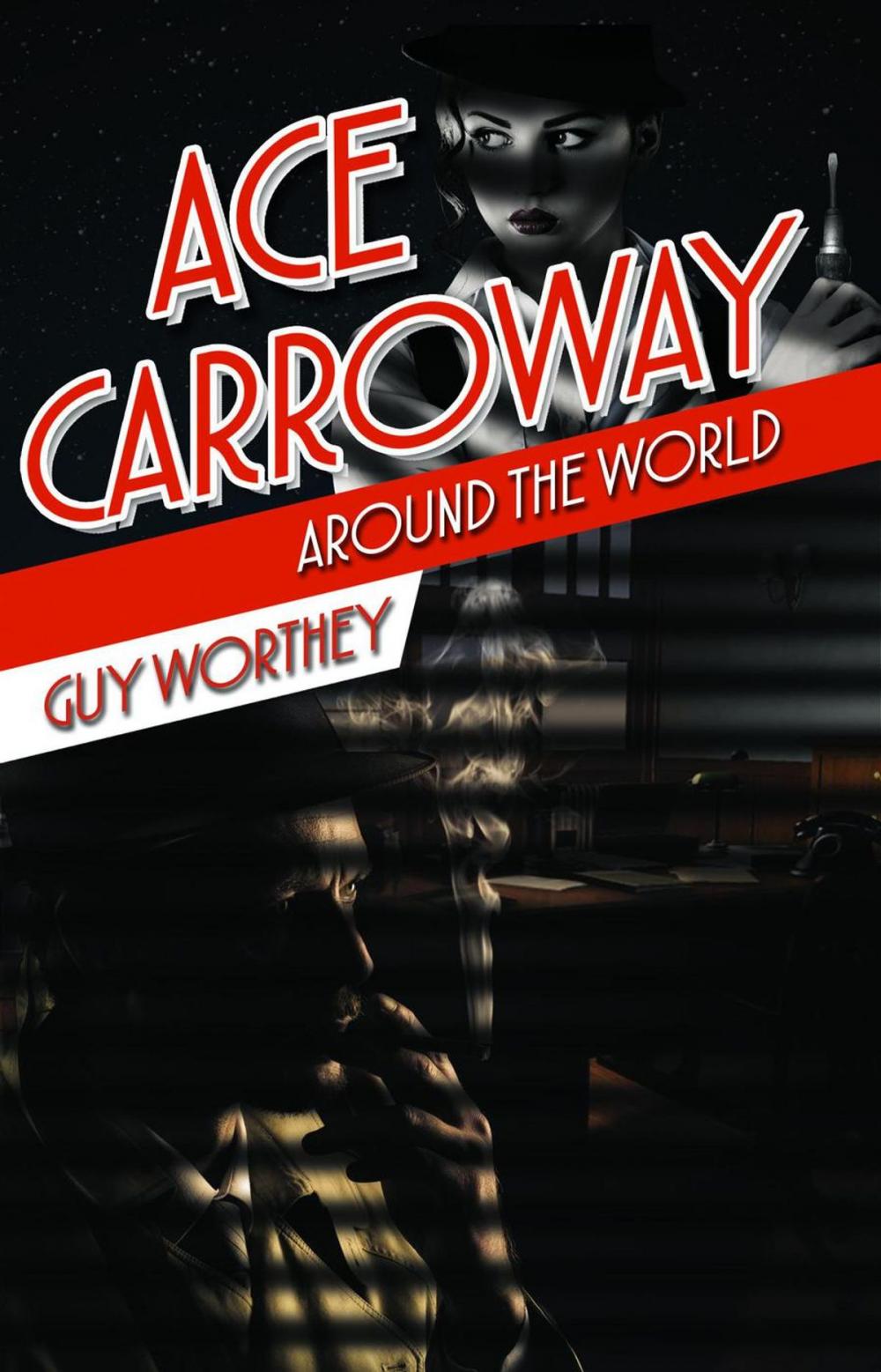 Big bigCover of Ace Carroway Around the World