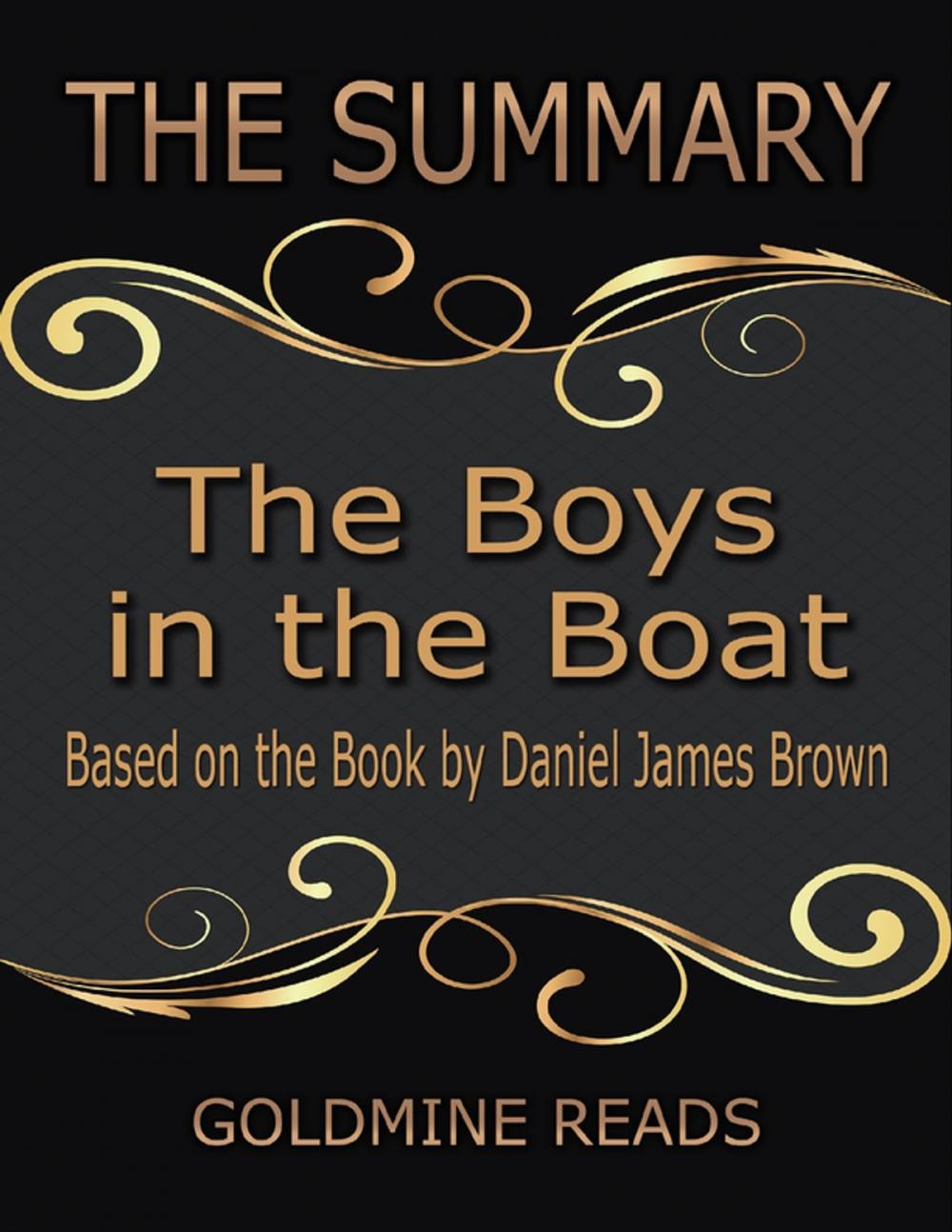 Big bigCover of The Summary of the Boys In the Boat: Based On the Book By Daniel James Brown