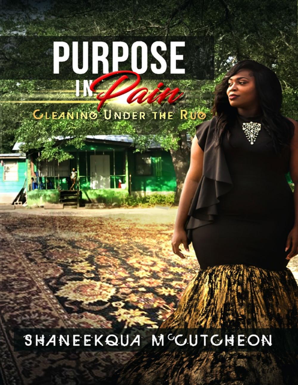 Big bigCover of Purpose In Pain: Cleaning Under the Rug