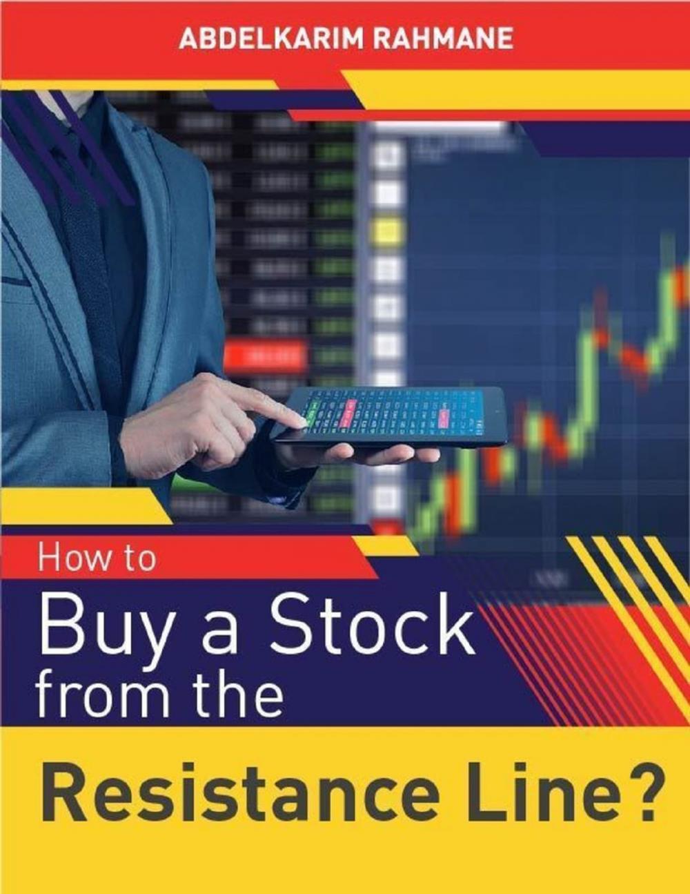 Big bigCover of How to Buy a Stock from the Resistance Line?