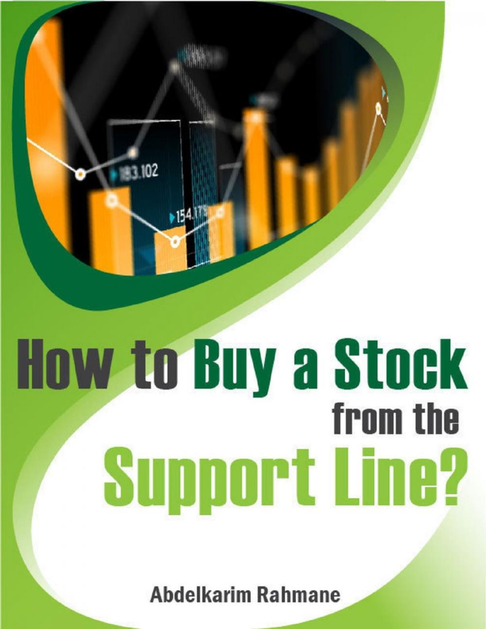 Big bigCover of How to Buy a Stock from the Support Line?