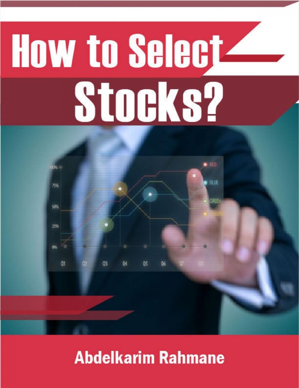 Big bigCover of How to Select Stocks?