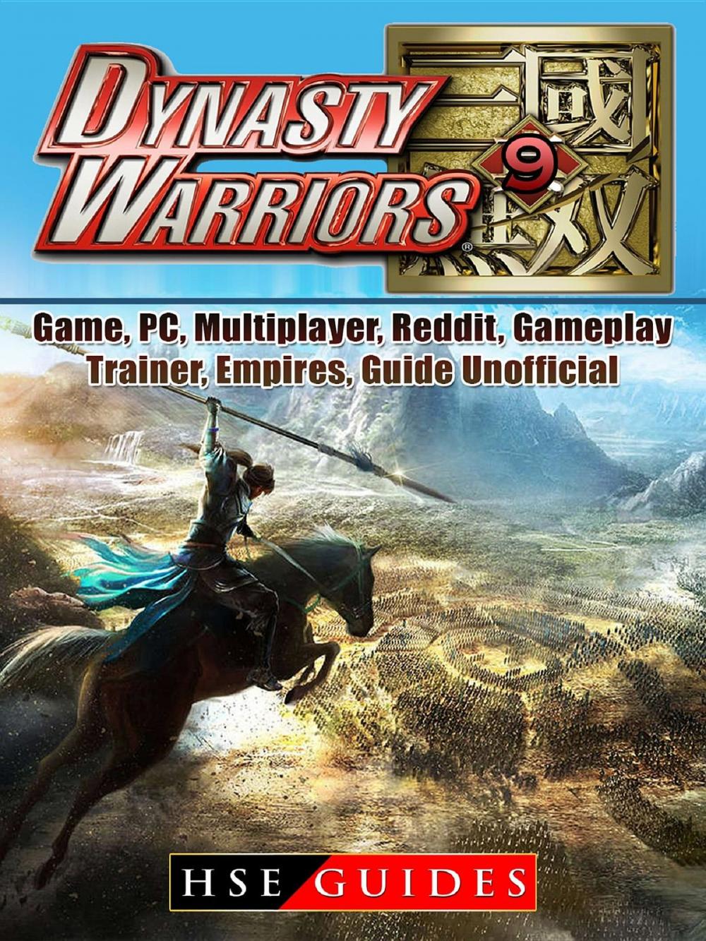 Big bigCover of Dynasty Warriors 9 Game, PC, Multiplayer, Reddit, Gameplay, Trainer, Empires, Guide Unofficial