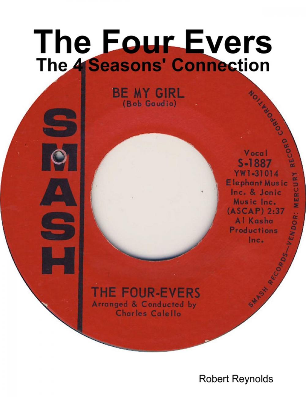 Big bigCover of The Four Evers: The 4 Seasons' Connection