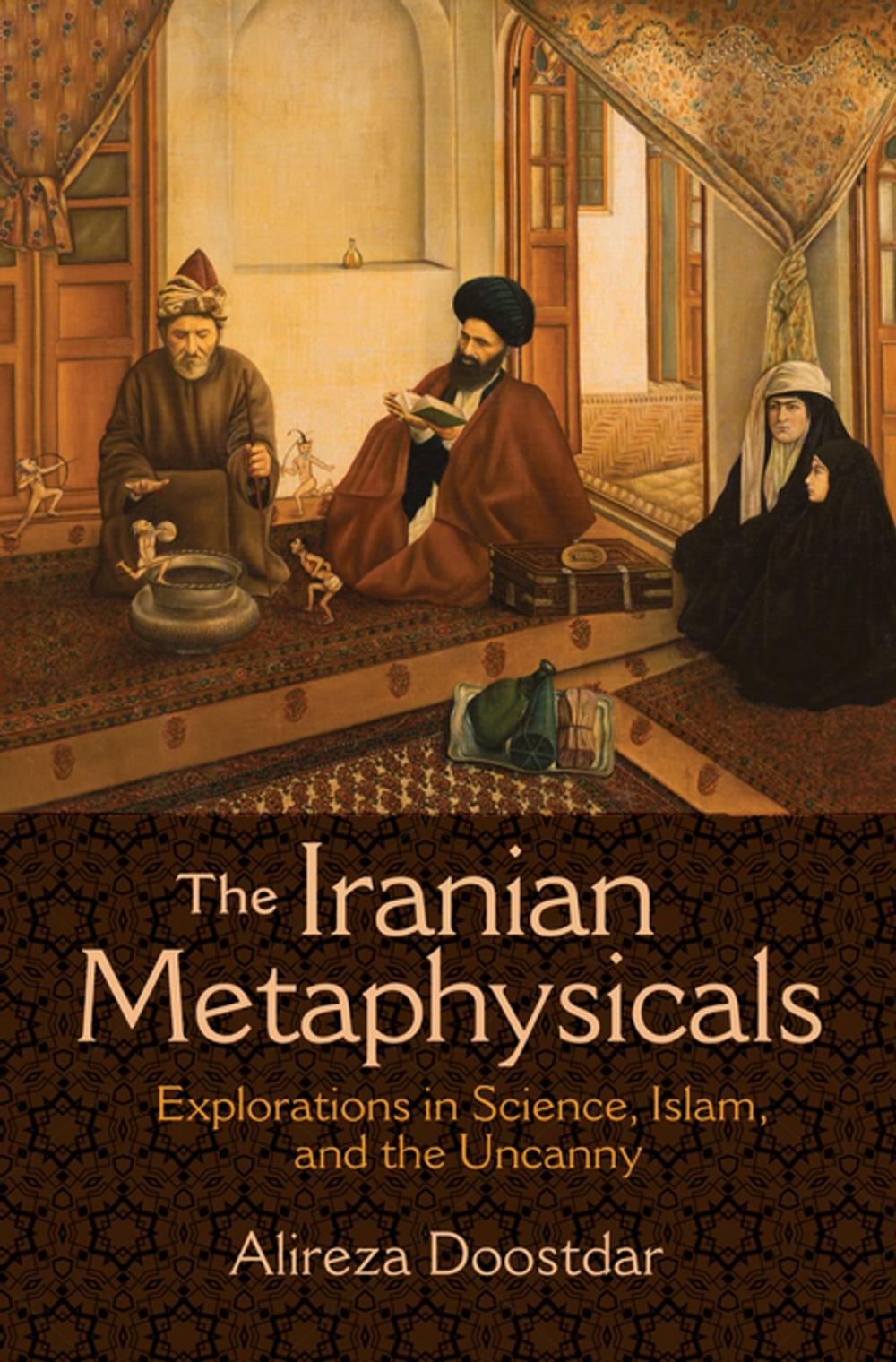 Big bigCover of The Iranian Metaphysicals