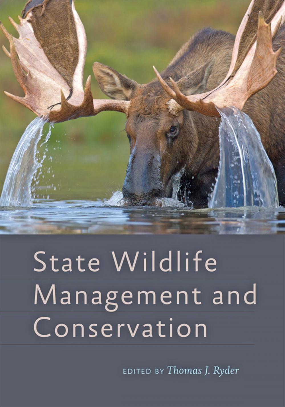 Big bigCover of State Wildlife Management and Conservation