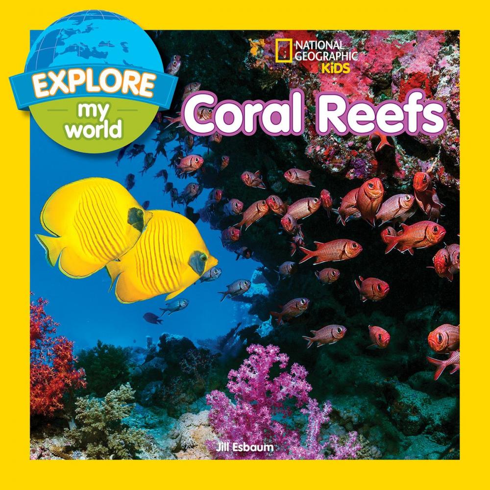 Big bigCover of Explore My World: Coral Reefs