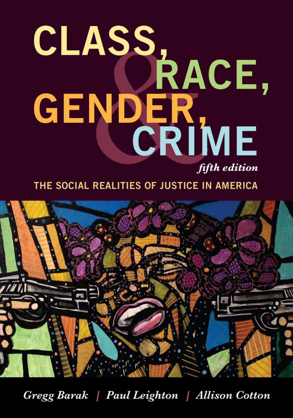 Big bigCover of Class, Race, Gender, and Crime