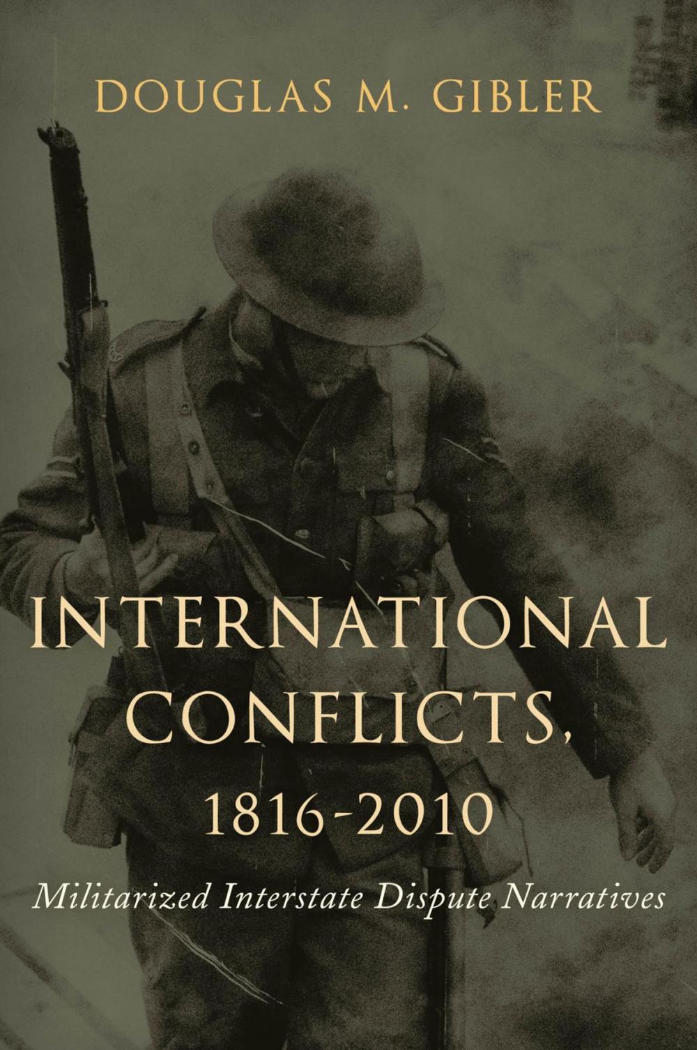 Big bigCover of International Conflicts, 1816-2010