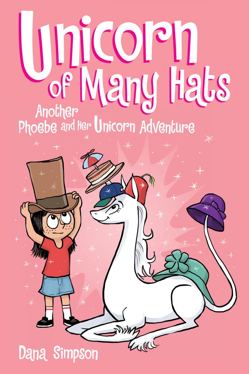Big bigCover of Unicorn of Many Hats (Phoebe and Her Unicorn Series Book 7)