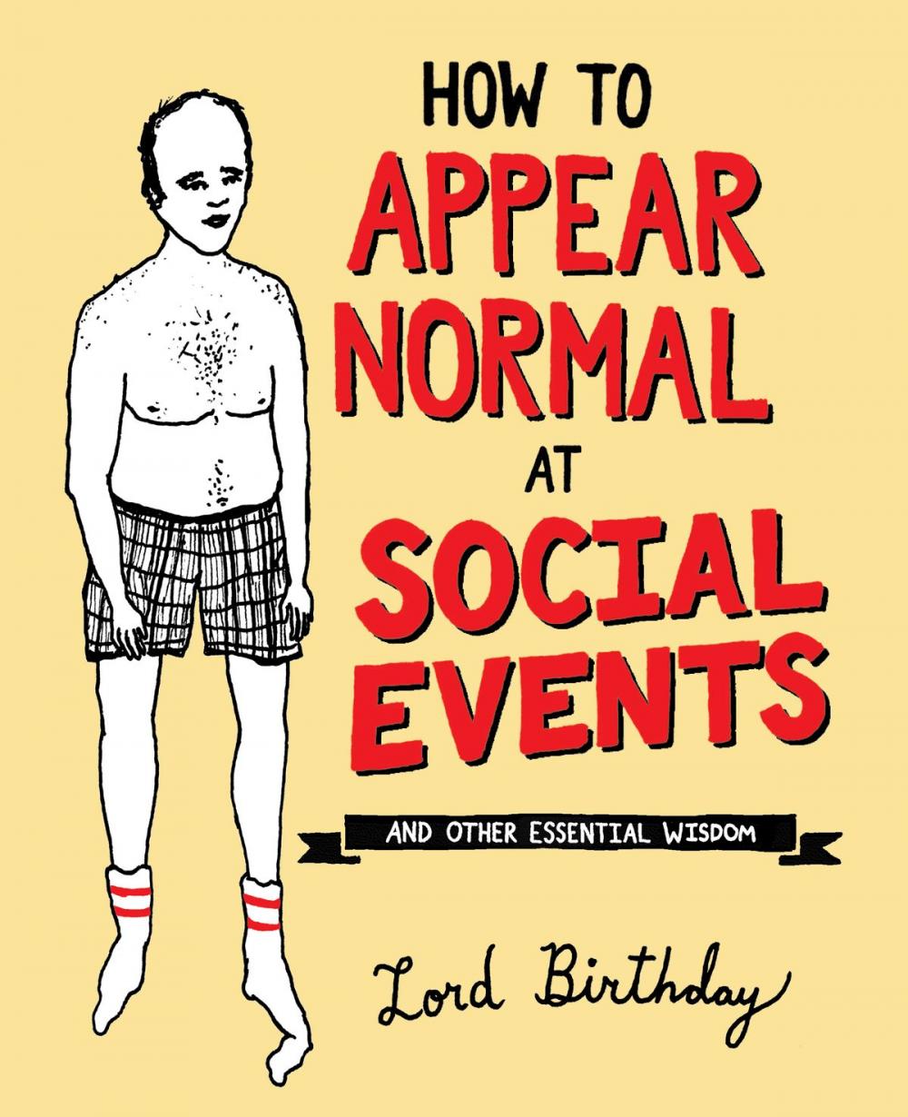 Big bigCover of How to Appear Normal at Social Events