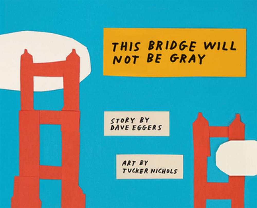 Big bigCover of This Bridge Will Not Be Gray