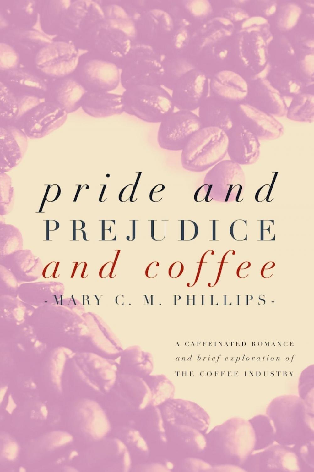 Big bigCover of Pride and Prejudice and Coffee