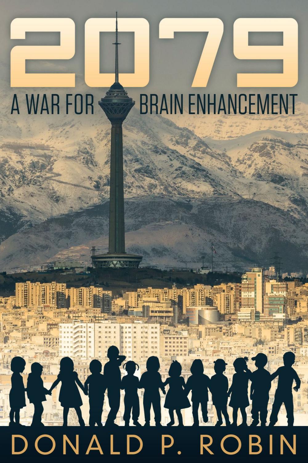 Big bigCover of 2079: A War for Brain Enhancement