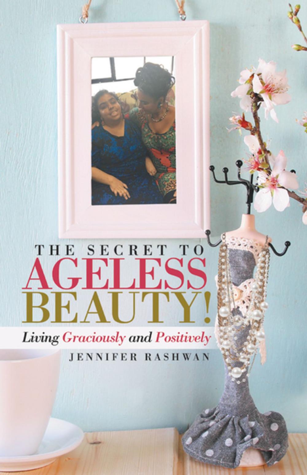 Big bigCover of The Secret to Ageless Beauty!